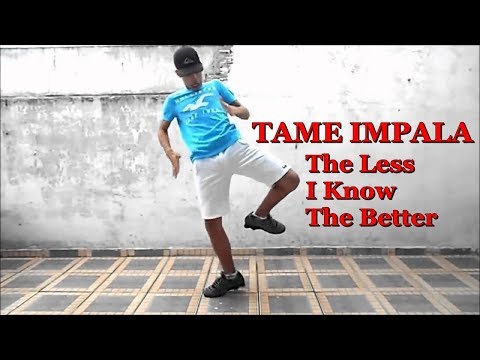 Tame Impala - The Less I Know The Better