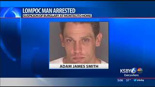 Lompoc man arrested on suspicion of burglary at Montecito home