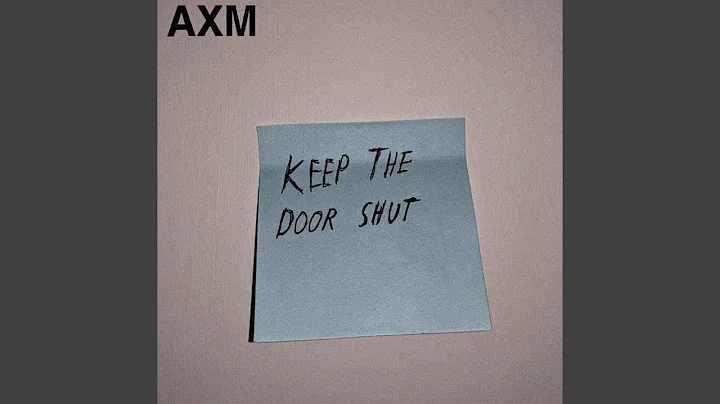 Keep the Door Shut