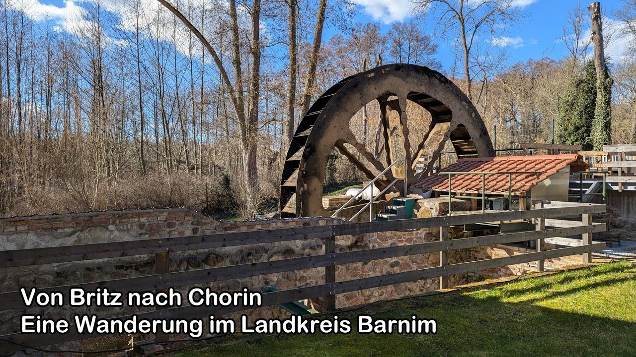 Von Britz nach Chorin - eine Wanderung im Landkreis Barnim