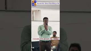 Suresh Sir About Karthikeya Sir | Teachers' Day @ LTX IAS | #upsc #shorts