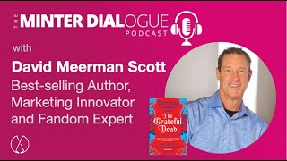 Dancing Through Change: David Meerman Scott on Grateful Dead, Fandom, and Human Experience (MDE636)