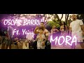 Scar barrul yeivy  mora vdeo oficial 