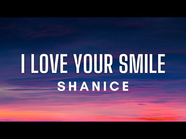 Shanice - I Love Your Smile (Lyrics) class=