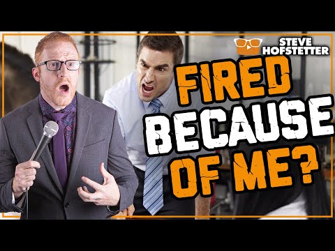 Fan blames comedian for trouble at work - Steve Hofstetter