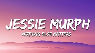 FAST X | Jessie Murph – Nothing Else Matters (Lyrics) 🎵 Emotional Soundtrack Song