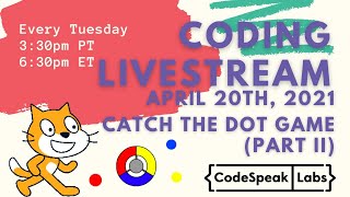 Coding LiveStream! Catch The Dots Game In Scratch (Part 2) Coding LiveStream! Catch The Dots Game In Scratch (Part 2)