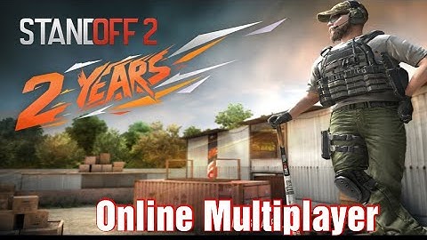 Standoff 2 - Online Multiplayer Shooter Game (1080p/60fps) Android Gameplay Full HD