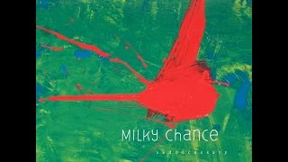 Video thumbnail of "Milky Chance - Stunner (HQ)"