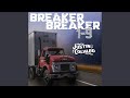 Breaker breaker 19