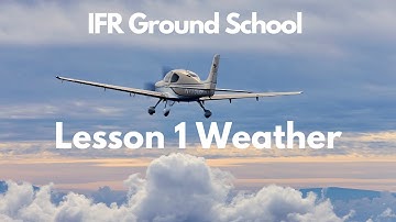 IFR Ground School - Lesson 1