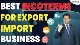 What are Incoterms in Export Import Business? Best Incoterms for Export Import by Paresh Solanki