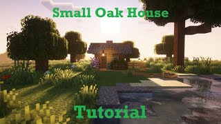 Small Oak Starter House | Minecraft Tutorial