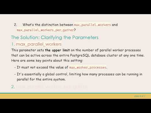 Understanding max_parallel_workers vs. max_parallel_workers_per_gather in PostgreSQL