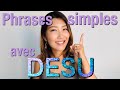 Les phrases simples avec desu le verbe tre