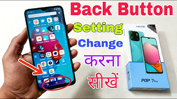 Tecno Pop 7 Pro Back Button Settings Change Kaise Karen | How To Set Back Button Setting | 100% OK |