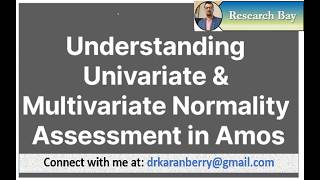 Univariate & Multivariate Normality Assessment in Amos