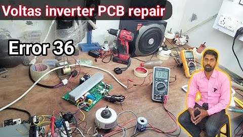 Voltas inverter PCB repair / error 36 remove