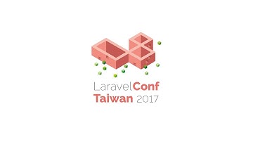 [LaravelConf Taiwan 2017] 開幕