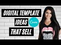 Digital Template IDEAS to Create in CANVA and Sell Online