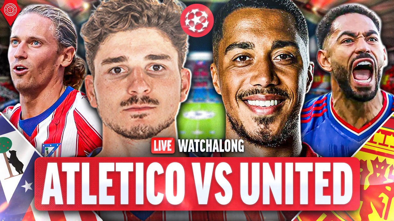 Atletico Madrid 2-0 Manchester United | LIVE Champions League WatchAlong