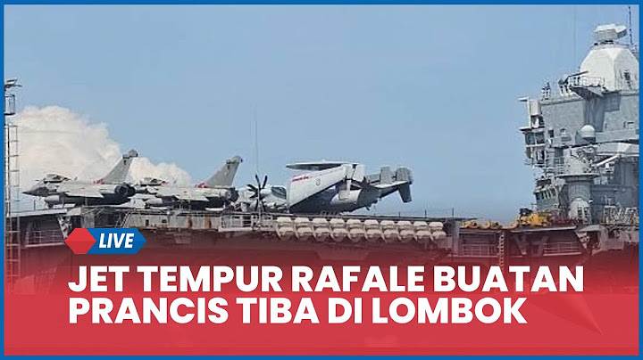 🔴Jet Tempur Rafale Buatan Prancis Tiba di Lombok, bakal Memperkuat Pertahanan Udara Indonesia