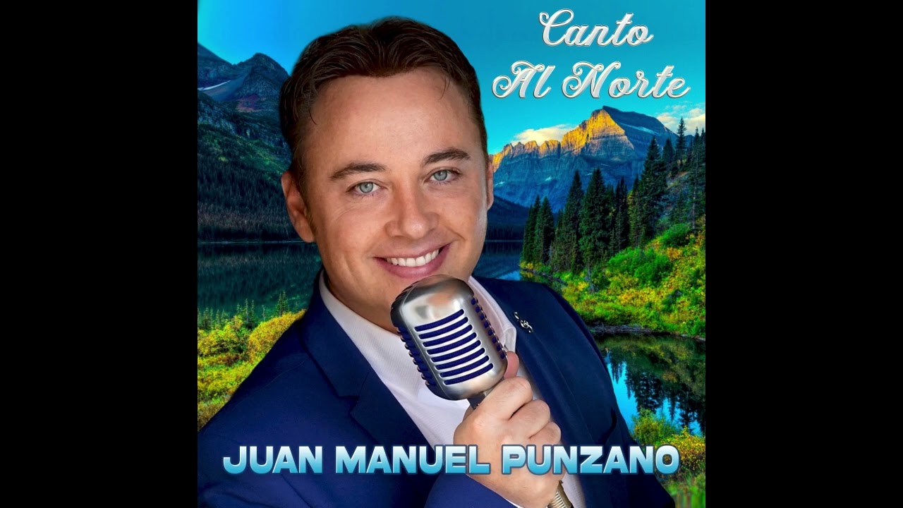 Un Canto a Galicia - Juan Manuel Punzano
