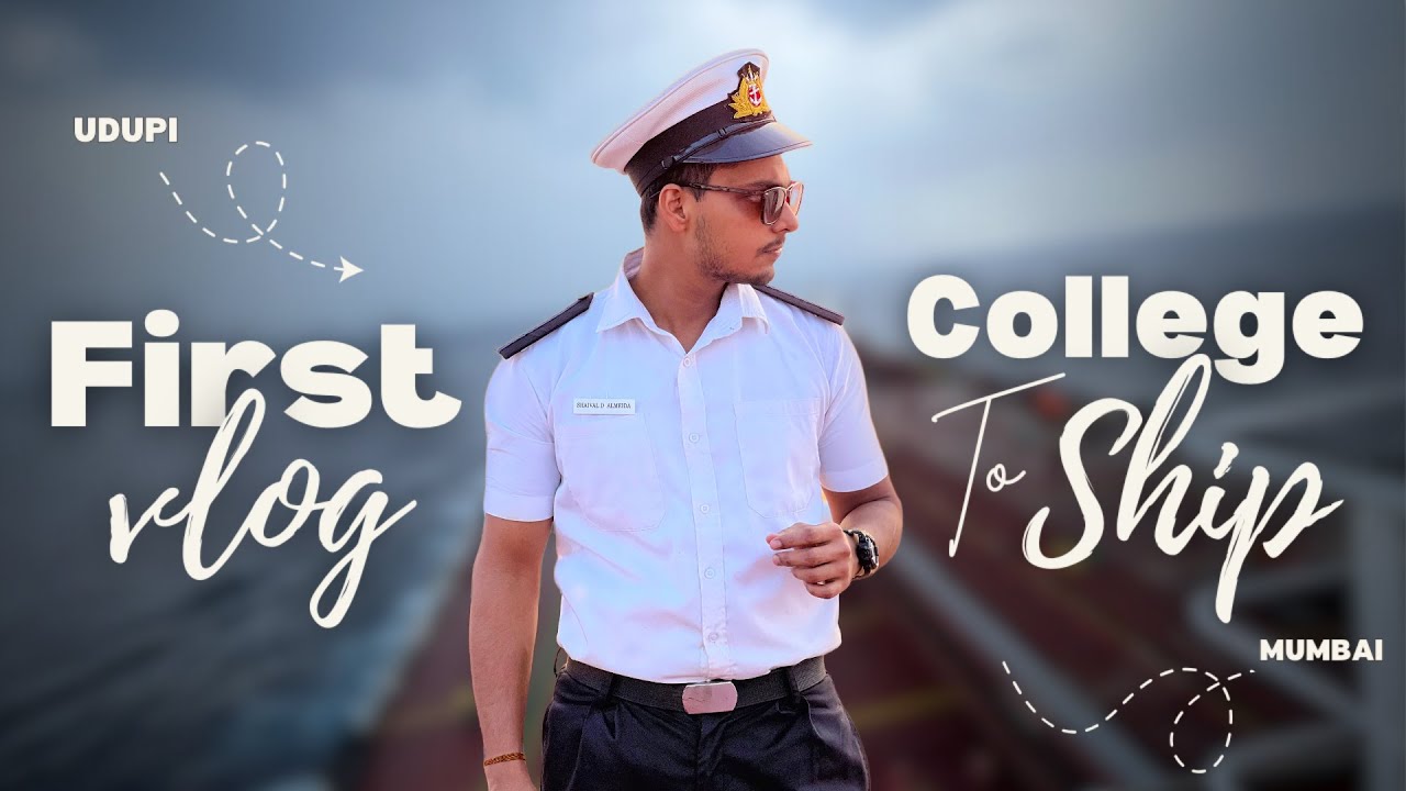 My first Vlog - College to Ship