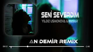 Yıldız Usmonova & Yaşar - Seni Severdim ( Furkan Demir Remix ) | Sen Aşktan Anlamaz Bilmez. Resimi
