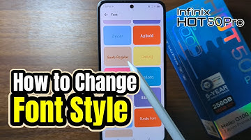 How To Change Font Style In Infinix Hot 50 Pro