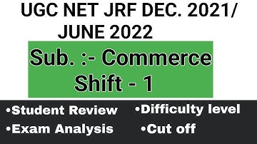 UGC NET JUNE 2022 Exam Analysis & Review for Commerce |UGC NET June 2022 cut off| shift 1