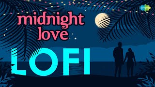 Download Lagu Mid Night Love LoFi | Abhimanyu-Pragya | Ab Ke Sajan Sawan Mein | Beqarar Karke Hamen | Milo Na Tum MP3