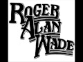Roger Alan Wade - The Light Outlives The Star