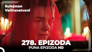 Sulejman Veličanstveni Epizoda 278 (HD)