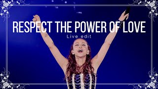 RESPECT the POWER OF LOVE / (ライブ編集)