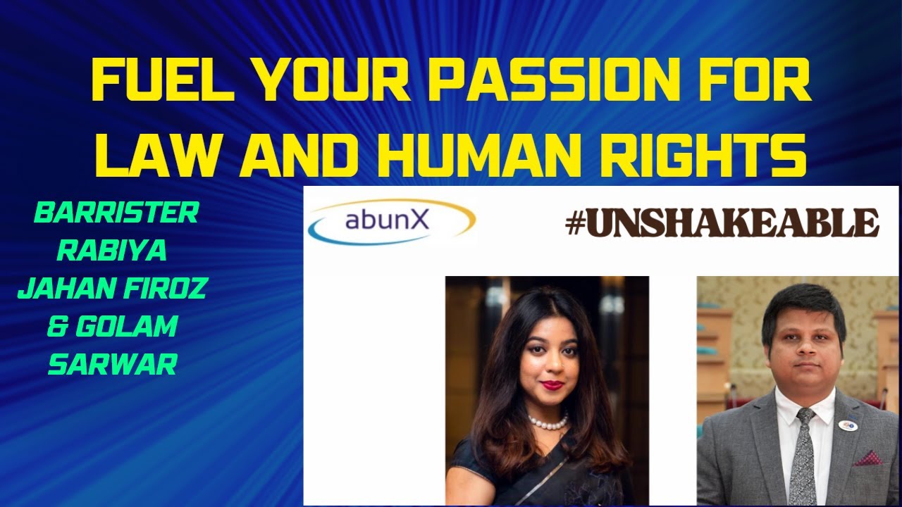 The legal profession is a noble profession I ABUNX presents Barrister Rabiya & Mr. Golam Sarwar