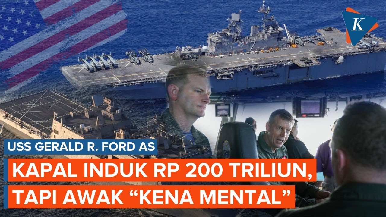 Belum Serang Iran, Awak USS Gerald R. Ford Sudah Kelelahan, Kok Bisa?