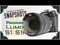 Cameta Camera SNAPSHOTS - Panasonic Lumix S1 / S1R Full Frame Mirrorless Camera Review