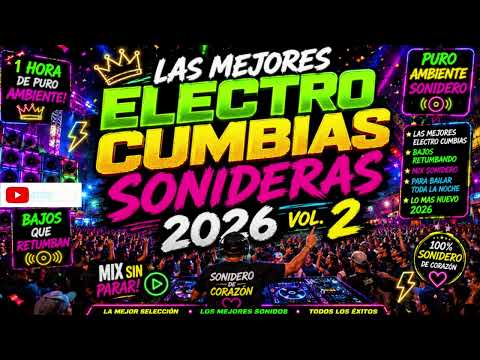 LAS MEJORES ELECTRO CUMBIAS SONIDERAS 2026 | El Compa Alfredo