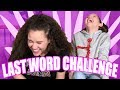 Last Word Challenge! (Gracie vs Olivia Haschak)