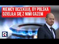 Niemcy oczekują, by Polska dzieliła się z nimi gazem | R. Czarnecki, M. Gramatyka | Wolne Głosy