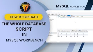 How to Generate The Whole Database Script in MySQL Workbench | MySQL | Tech AMR