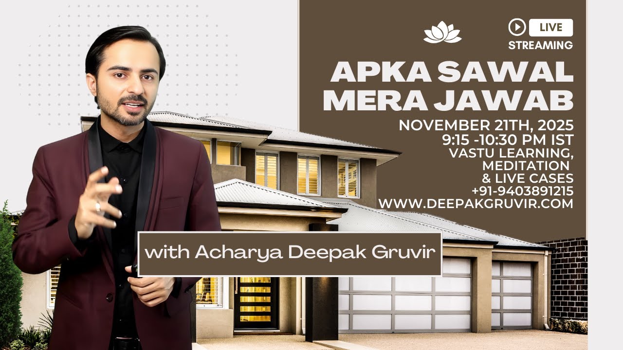 APKA SAWAL, MERA JAWAB Vastu with Vastu Learning 21th Nov 2025 WhatsApp +91-9403891215