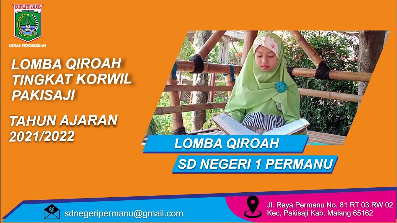 LOMBA QIROAH ( PUTRI ) TINGKAT KORWIL PAKISAJI TA 2021/2022 - SD NEGERI 1 PERMANU