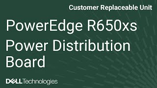 Dell  PowerEdge R650xs: Remove/Install Power Distribution Board