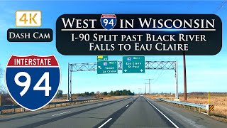Driving West on I 94 from the I 90 Split in Tomah to Eau Claire Wisconsin