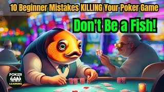 Poker strategy | 10 Common Fish Player Mistake