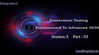 Penetration Testing Tutorials Fundamental Advanced | Session 3 | 2020 | Part 3 Out 11