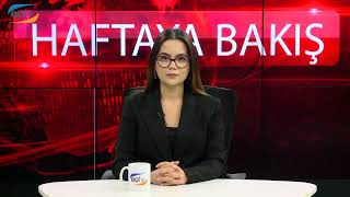 Haftaya Bakış Programı 250. Bölüm Ege Üniversitesi Tv