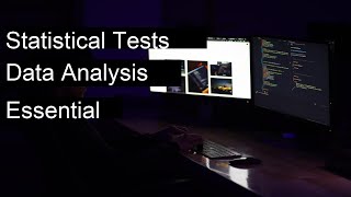 Six essential statistical tests for data analysis